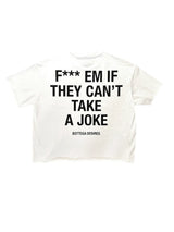 Bottega Desires Fuck Em White T-Shirt